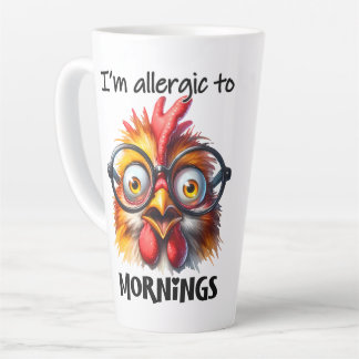 I'm alleraic to Mornings! Latte Mug
