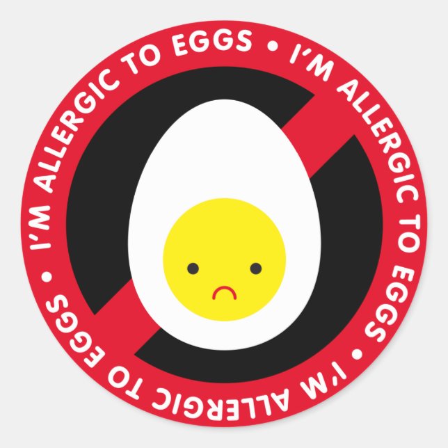 I'm allergic to eggs! classic round sticker (Front)