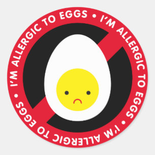 I'm allergic to eggs! classic round sticker