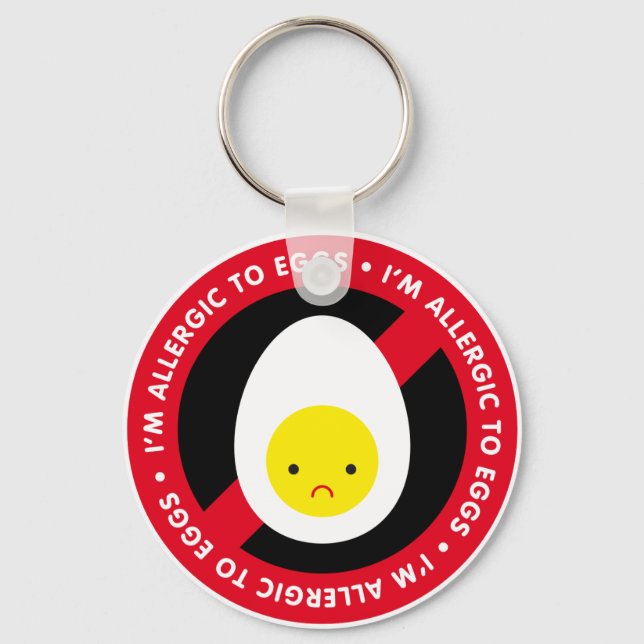 I'm allergic to eggs! key ring (Front)