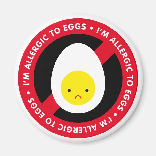 I'm allergic to eggs! magnet (Front)
