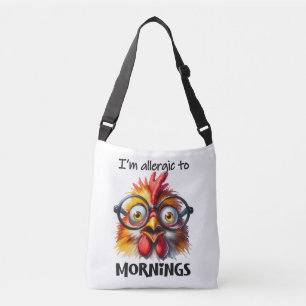 I'm allergic to Mornings! Crossbody Bag
