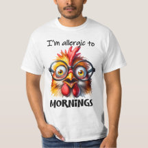 I'm allergic to Mornings!