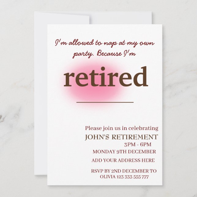 I'm allowed to nap at my own party fun retirement  invitation (Front)