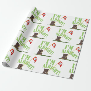 I'm Alright Wrapping Paper