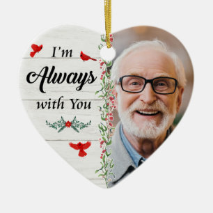  I'm Always With You Heart Ceramic Ornament Photo