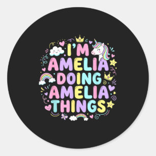 I'm Amelia Doing Amelia Things Cute Girl's  Classic Round Sticker