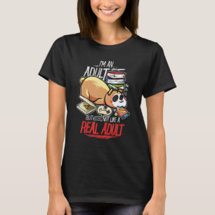 I'm An Adult But Not Like A Real Adult Relaxed Pan T-Shirt