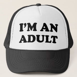I'm An Adult Trucker Hat