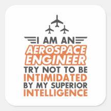 I'm An Aerospace Engineer