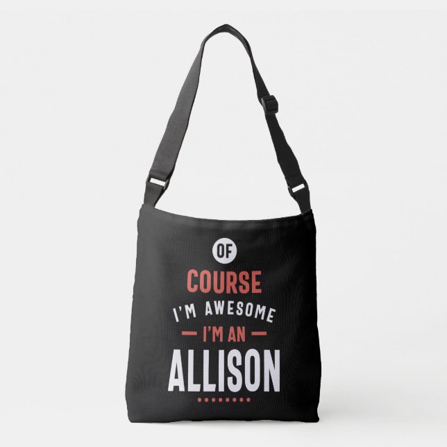 I'm an Allison Crossbody Bag (Front)