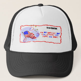 I'm an American Trucker Hat