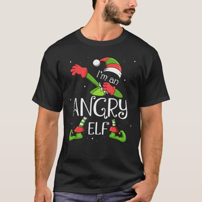 I'm An Angry Elf Dabbing Santa Claus Xmas Family C T-Shirt (Front)