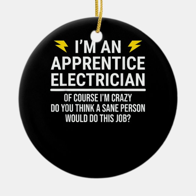 I'm An Apprentice Electrician Ceramic Tree Decoration (Front)