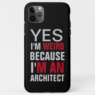 I'm An Architect iPhone 11 Pro Max Case