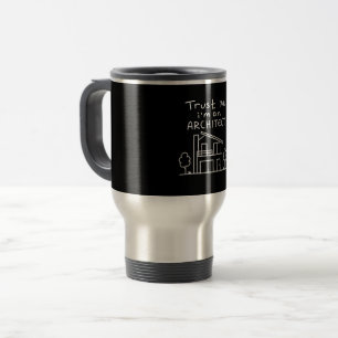 I'm An Architect Fixer Of All Problems Student  Travel Mug
