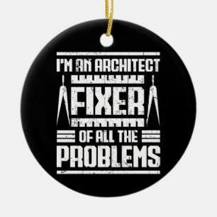 I'm An Architect Fixer Of All Problems Vintage Ceramic Tree Decoration