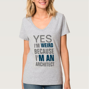 I'm An Architect T-Shirt