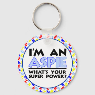 I'm an Aspie. What's Your Super Power? Key Ring