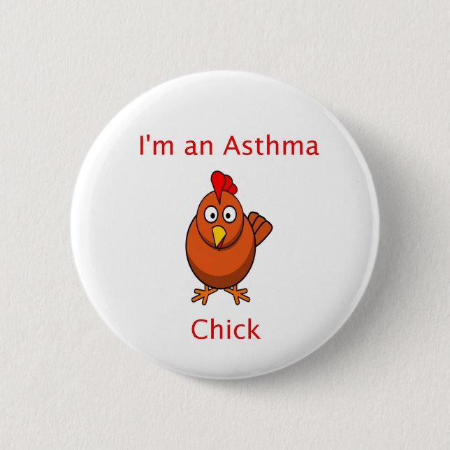 I'm An Asthma Chick Pin (Front)