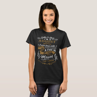 I'm an August woman T-Shirt