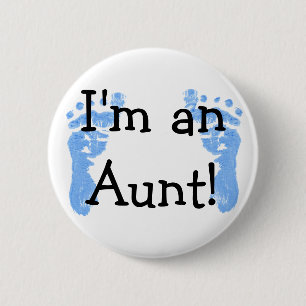 I'm an Aunt! 6 Cm Round Badge