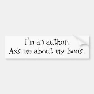 I'm an Author Bumper Sticker