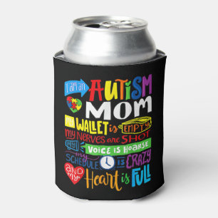 I'm an Autism Mom Wallet Empty Proud Autism Mother Can Cooler