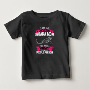 I'm an awesome Iguana mum Baby T-Shirt