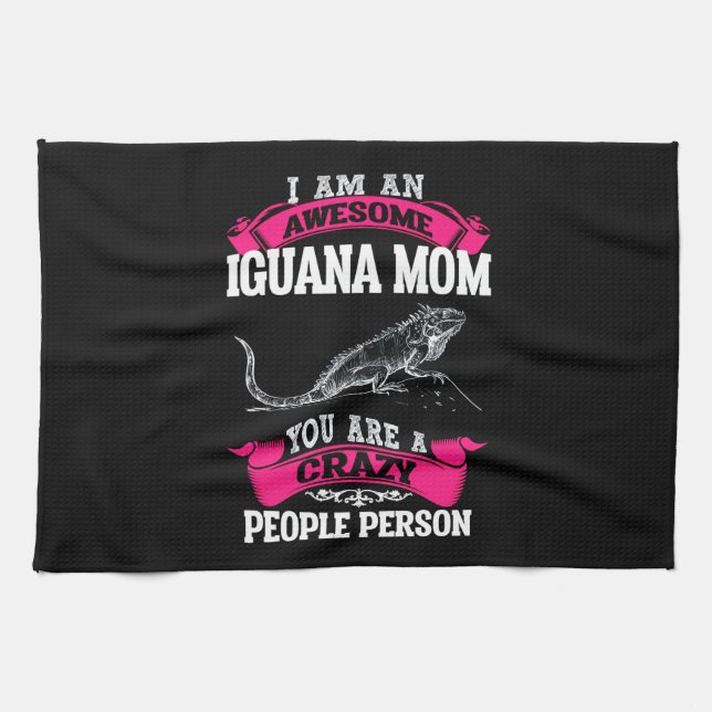 I'm an awesome Iguana mum Tea Towel (Horizontal)