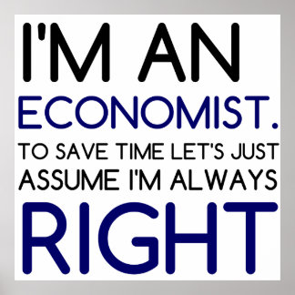 I'M AN ECONOMIST POSTER