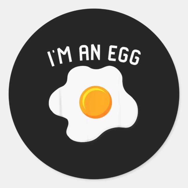 I'm An Egg Costume Funny Halloween Present Fried E Classic Round Sticker (Front)