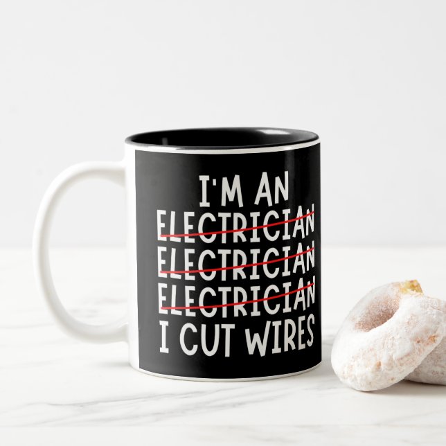I'm An Electrician I Cut Wires Two-Tone Coffee Mug (With Donut)