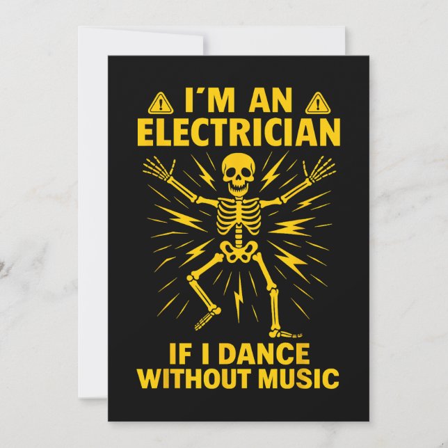 Im An Electrician If I Dance Without Music Invitation (Front)