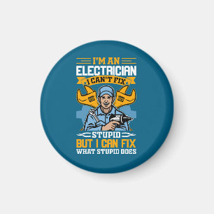 I'm An Electrician Magnet