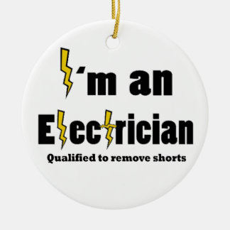 I'm An Electritian Qualified To Christmas Ornament
