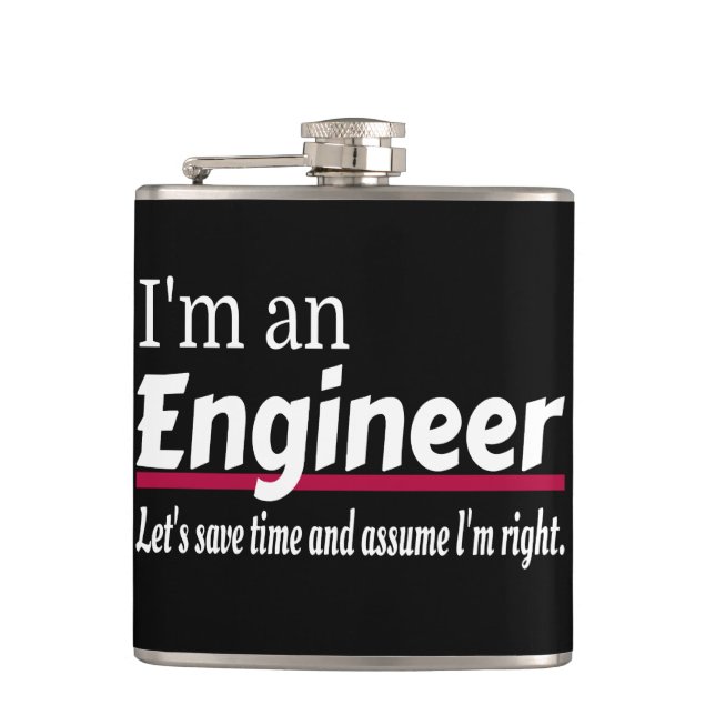 I'm an ENGINEER Funny Novelty Hip Flask (Front)