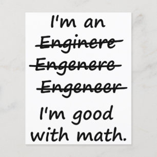 I'm an Engineer I'm Good at Math Flyer