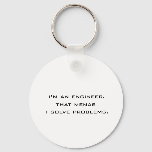 I'm an engineer key ring (Front)