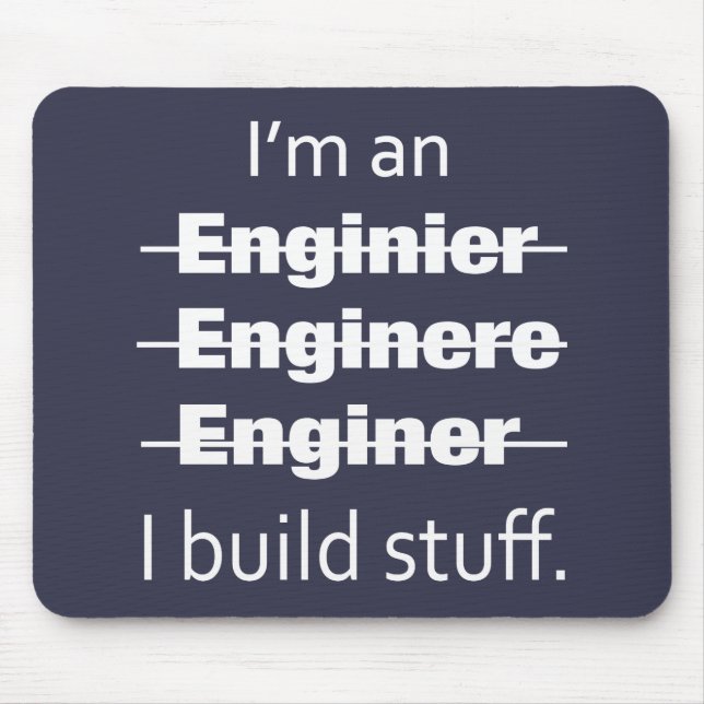I'm an Engineer Mouse Pad (Front)