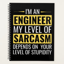 Im An Engineer My Level Of Sarcasm, Engineer Gifts