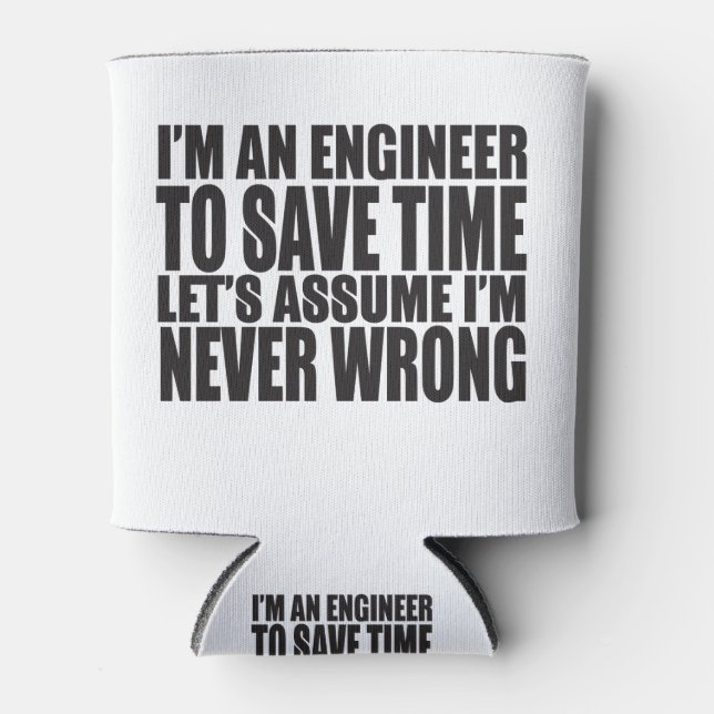 I'm An Engineer To Save Time Let's Assume I'm Neve Can Cooler (Front)