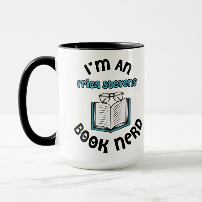 I'm An Erica Stevens Book Nerd Mug (Left)