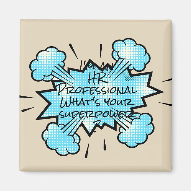 I'm An HR Professional What's Your Superpower Magnet (Front)