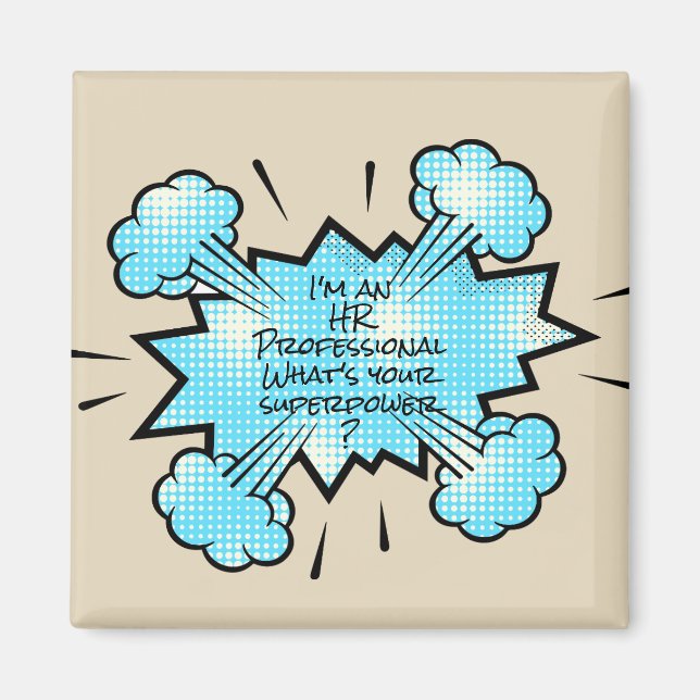 I'm An HR Professional What's Your Superpower Magnet (Front)