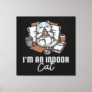 I'm an indoor cat - Introvert cat Canvas Print