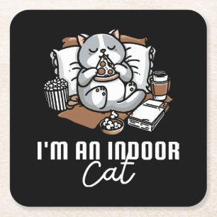 I'm an indoor cat - Introvert cat Square Paper Coaster