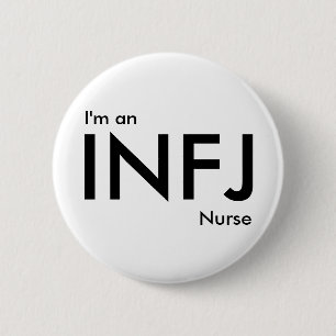 I'm an INFJ Nurse - Personality Type 6 Cm Round Badge