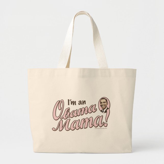 I'm An Obama Mama Bag  (Front)
