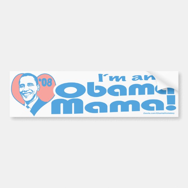 I'm An Obama Mama Bumper Sticker  (Front)